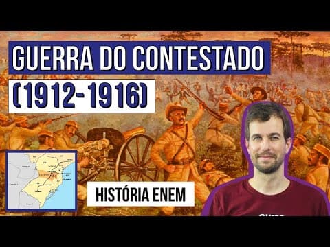 Thumbnail da aula: GUERRA DO CONTESTADO: PR-SC, ferrovia e movimento messiânico | RESUMO DE HISTÓRIA PARA O ENEM