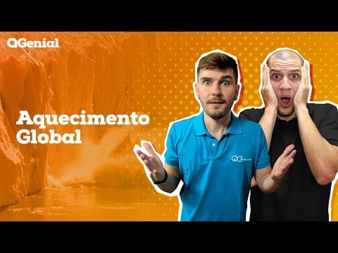 Thumbnail da aula: QGenial: Aquecimento Global