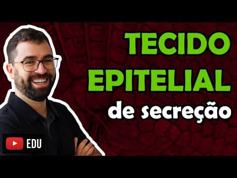 Thumbnail da aula: Tecido Epitelial de Secreção - Aula 02 - Módulo VII: Fisiologia Humana | Prof. Gui