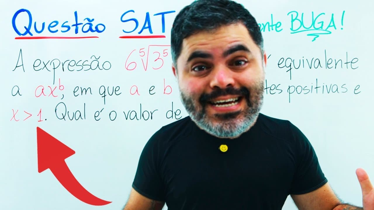 Thumbnail: Questão do SAT envolvendo ÁLGEBRA com Propriedades de RADICIAÇÃO E POTENCIAÇÃO que Muita Gente BUGA!