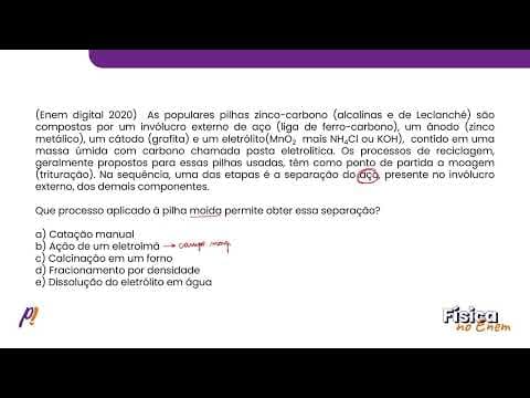 Thumbnail da aula: ENEM DIGITAL 2020 - ELETROMAGNETISMO E TÓPICOS DE FÍSICA MODERNA | As populares pilhas zinco...