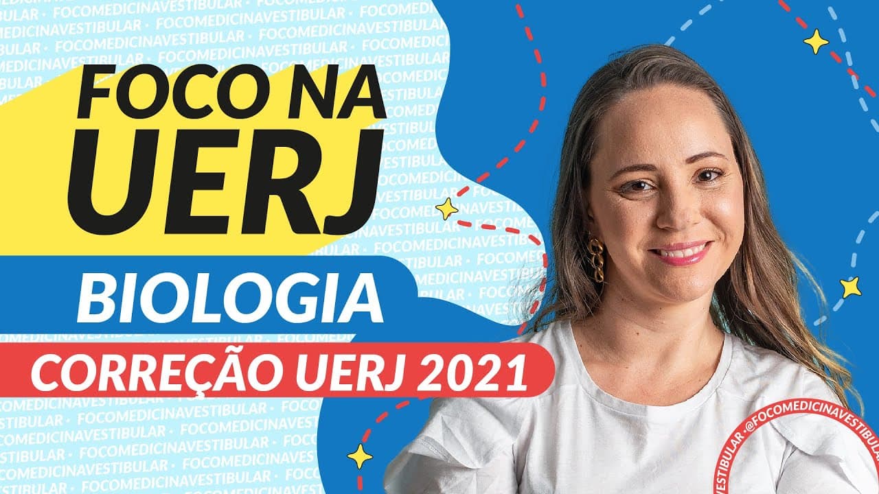 Thumbnail: CORREÇÃO VESTIBULAR UERJ 2021 - BIOLOGIA