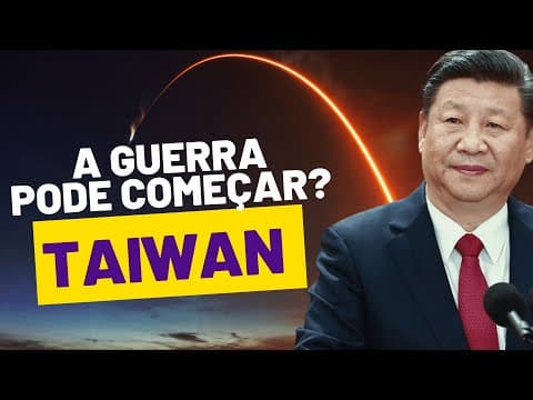 Thumbnail da aula: O que a China quer em Taiwan | O papel dos Estados Unidos na Ásia |