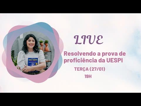 Thumbnail da aula: Resolvendo a prova de proficiência da UESPI