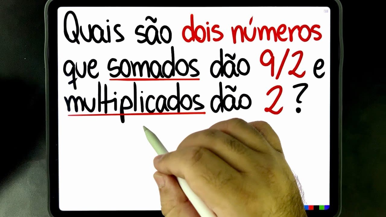 Thumbnail: 🔥 VOCÊ CONSEGUE DESCOBRIR DOIS NÚMEROS QUE SOMADOS DÃO 9/2 E MULTIPLICADOS DÃO 2? Soma e Produto!
