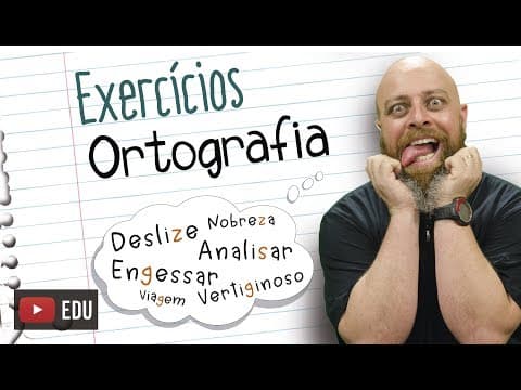 Thumbnail da aula: Exercícios de Ortografia [Prof Noslen]