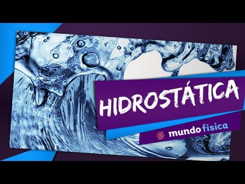 Thumbnail da aula: 💧 Hidrostática (1/6) -  Física - ENEM
