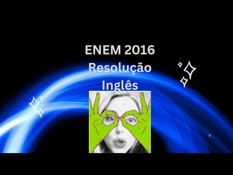 Thumbnail da aula: ENEM 2016 INGLES