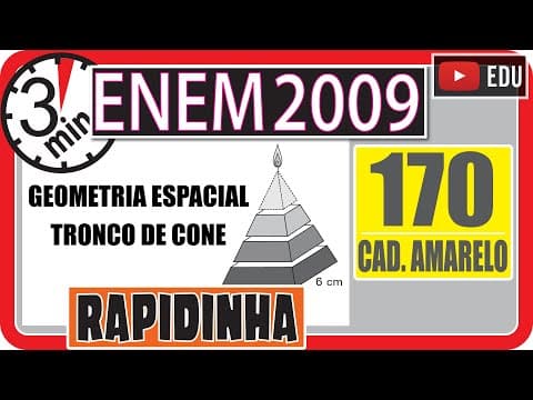 Thumbnail da aula: 🏃[ENEM 2009] 170 📒 GEOMETRIA ESPACIAL Uma fábrica produz velas de parafina em forma de