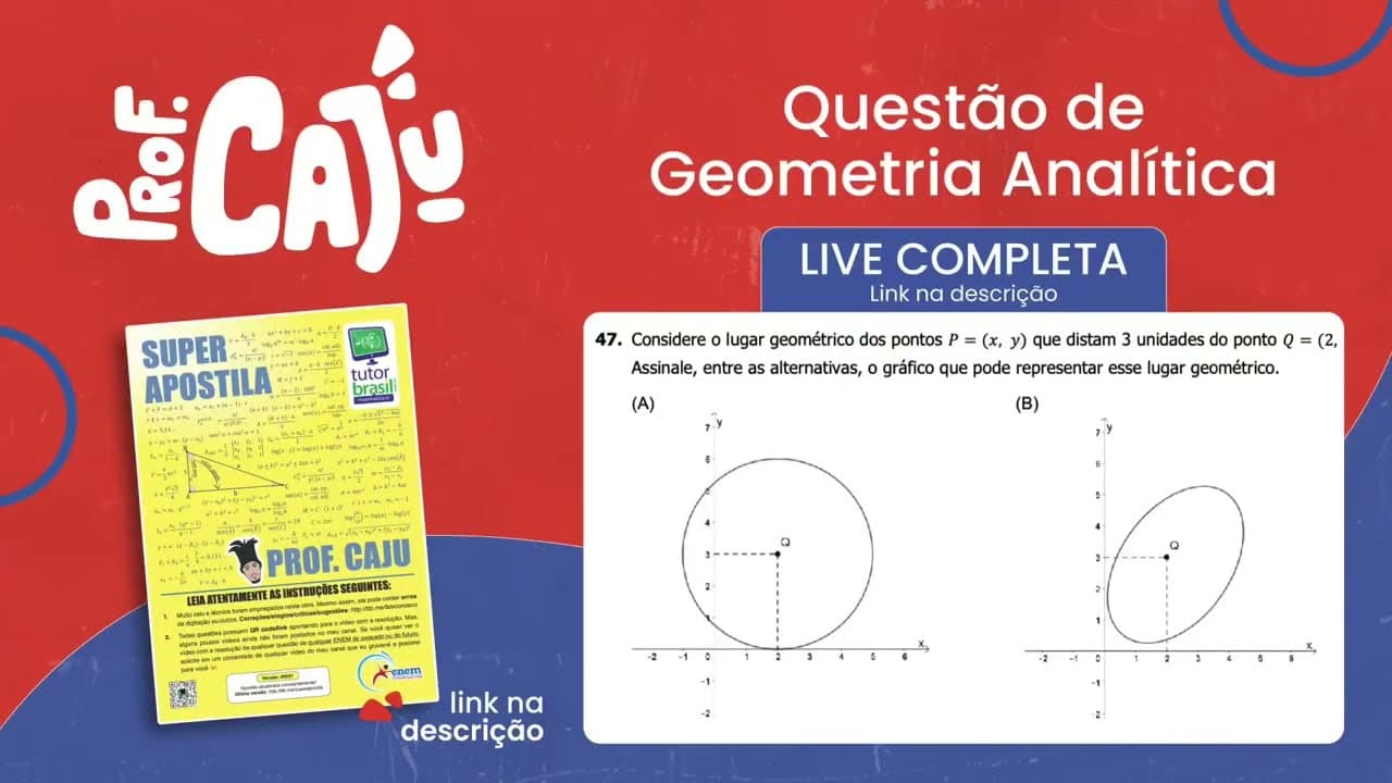 Thumbnail: [UFRGS 2018] 47 📘 GEOMETRIA ANALÍTICA Considere o lugar geométrico dos pontos P = (x, y) que distam