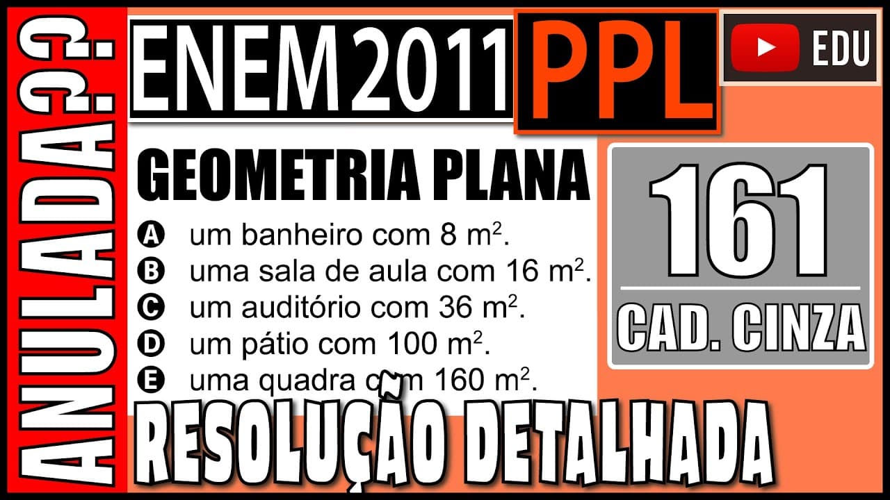 Thumbnail: [ENEM 2011 PPL] 161 📓 GEOMETRIA PLANA Uma escola tem um terreno vazio no formato retangular cujo