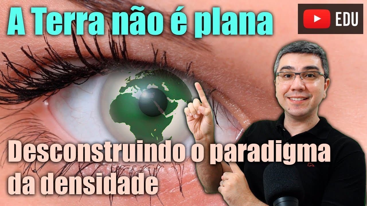 Thumbnail: Quebrando o paradigma da teoria da densidade na Terra plana: A terra não é plana | Empuxo