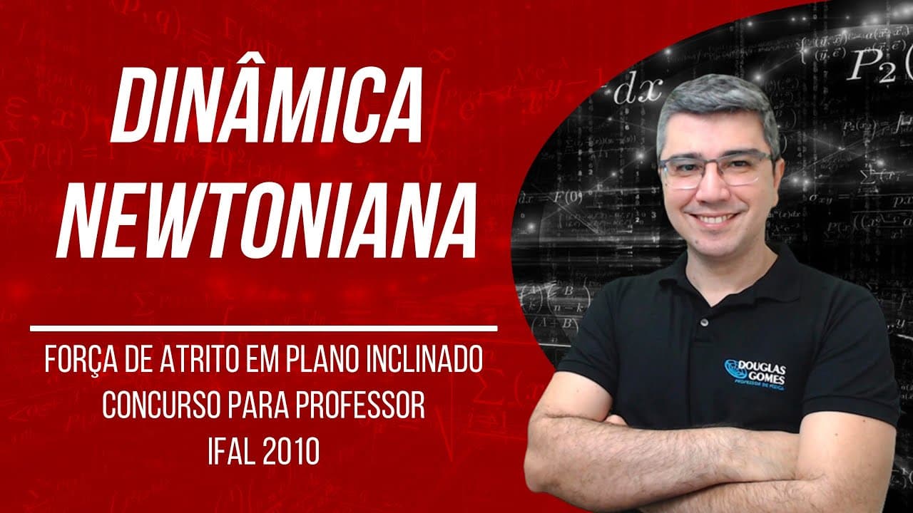 Thumbnail: Atrito e Plano inclinado: Ensino Superior | ITA | IME