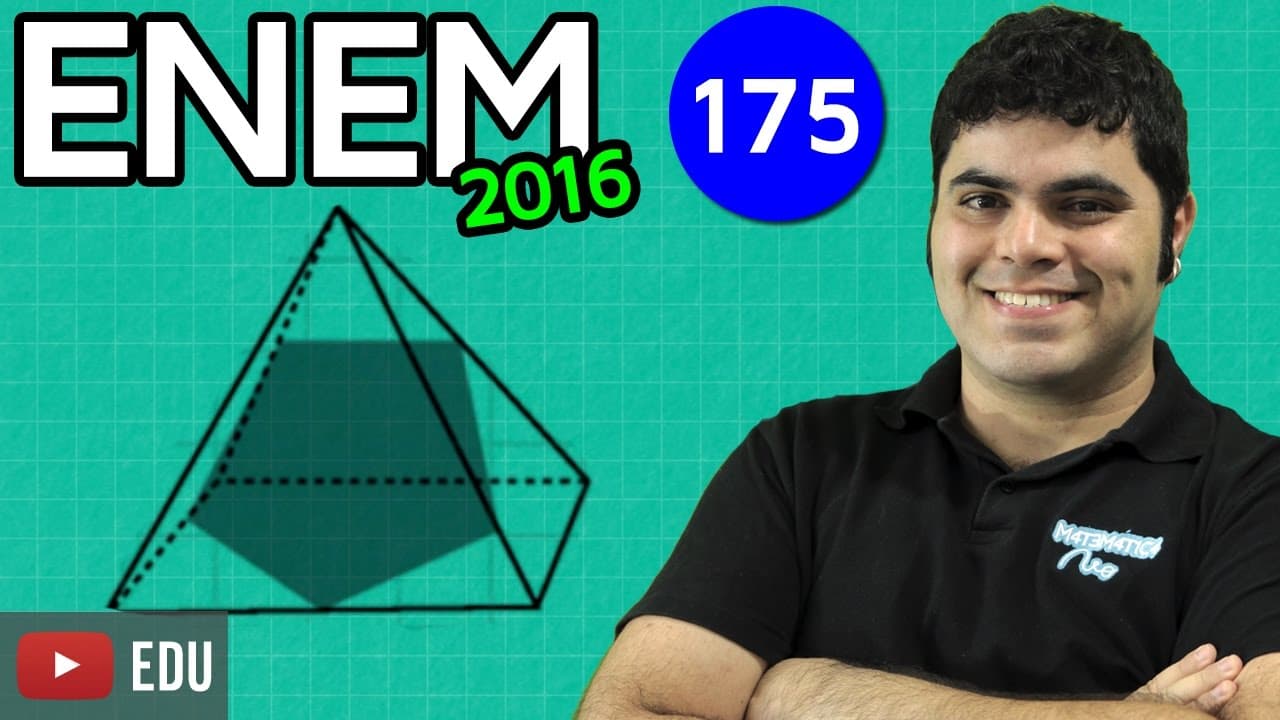 Thumbnail: ENEM 2016 Matemática #40 - Cortes numa Pirâmide por um Plano (questão bugante)