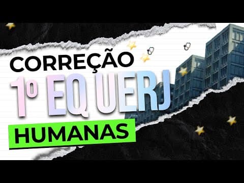 Thumbnail da aula: CORREÇÃO 1º Exame de qualificação | HUMANAS | UERJ 2024 |