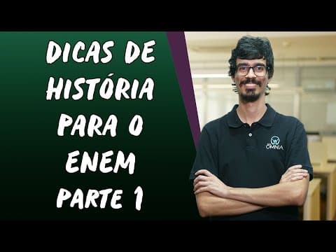Thumbnail da aula: Dicas de História para o Enem - Parte 1 - Brasil Escola