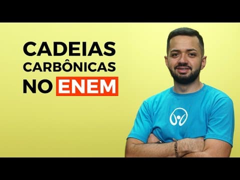 Thumbnail da aula: Cadeias Carbônicas no Enem - Brasil Escola