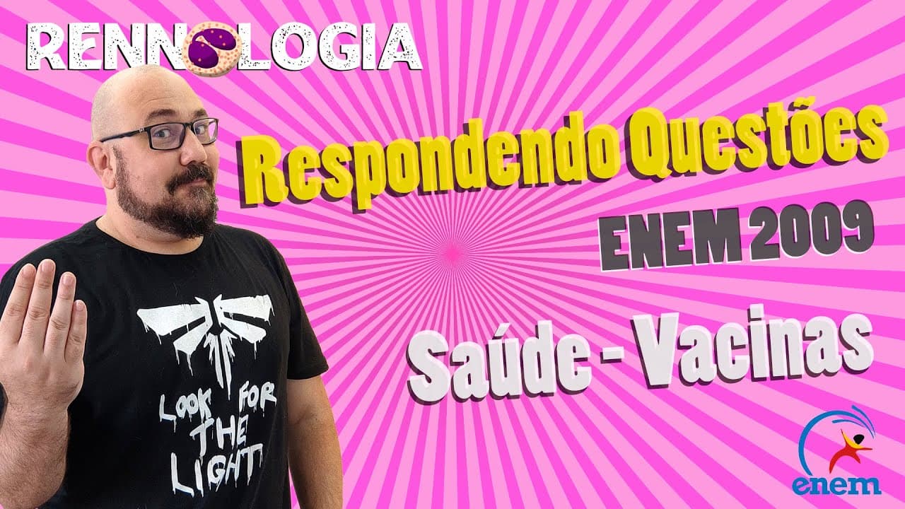 Thumbnail: Resolução de Questões - Saúde - ENEM 2009 - Caderno Azul