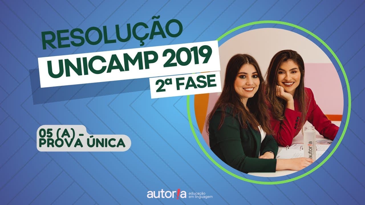 Thumbnail: Resolução UNICAMP 2019 (2ª fase)  - Autoria Linguagem - Questão 05 (A) | Linguagens, prova única