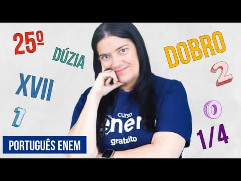 Thumbnail da aula: NUMERAIS: CARDINAIS, ORDINAIS, FRACIONÁRIOS | Resumo de Português para o Enem. Mercedes Bonorino