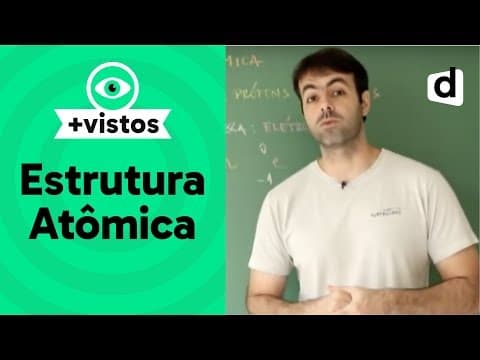 Thumbnail da aula: O QUE É ESTRUTURA ATÔMICA? | RESUMO ENEM | QUÍMICA | DESCOMPLICA