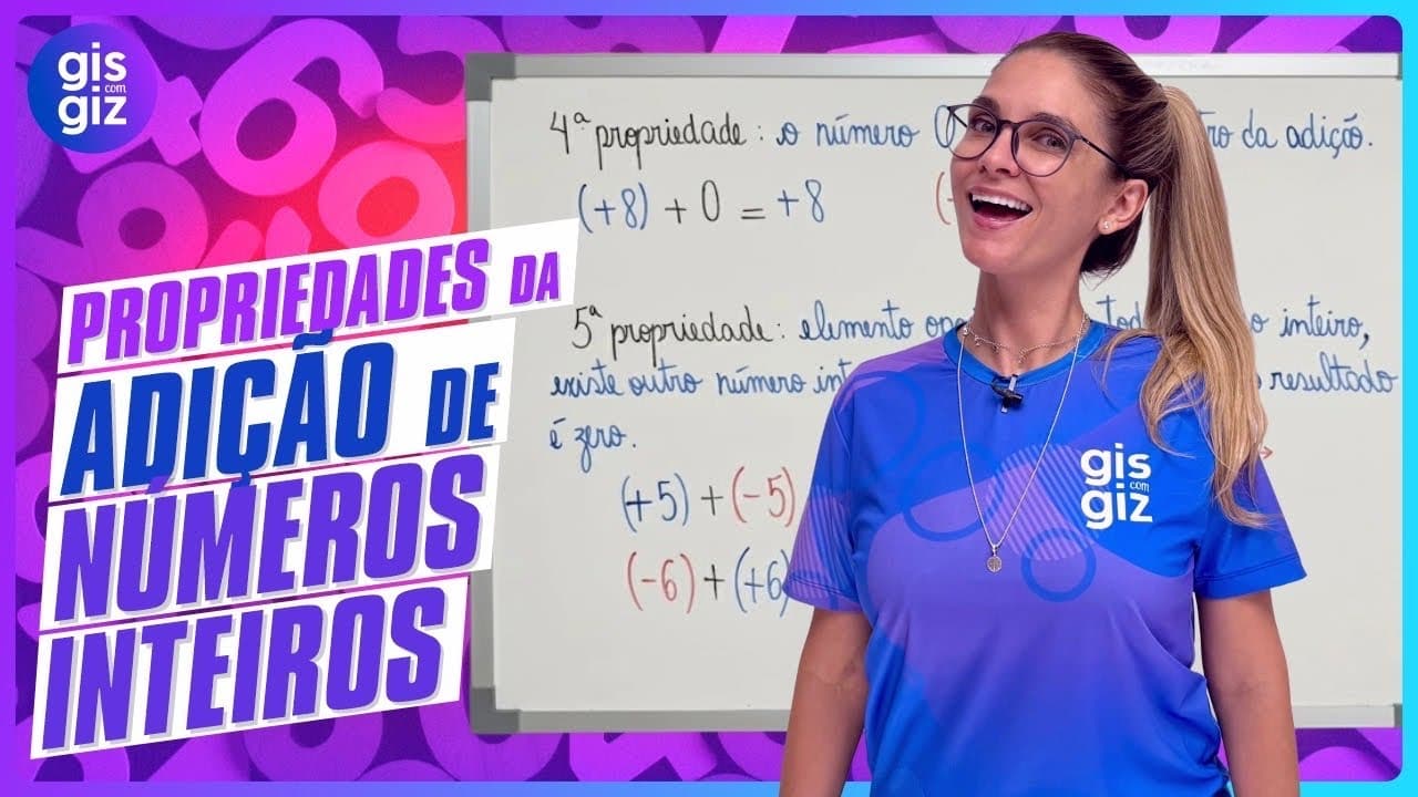 Thumbnail: PROPRIEDADES DA ADIÇÃO NÚMEROS INTEIROS
