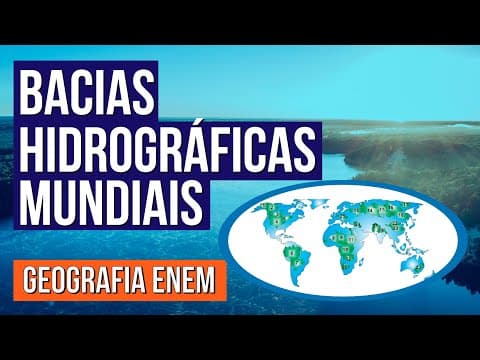Thumbnail da aula: BACIAS HIDROGRÁFICAS MUNDIAIS | Resumo de Geografia Enem. Professor Raphael Carrieri