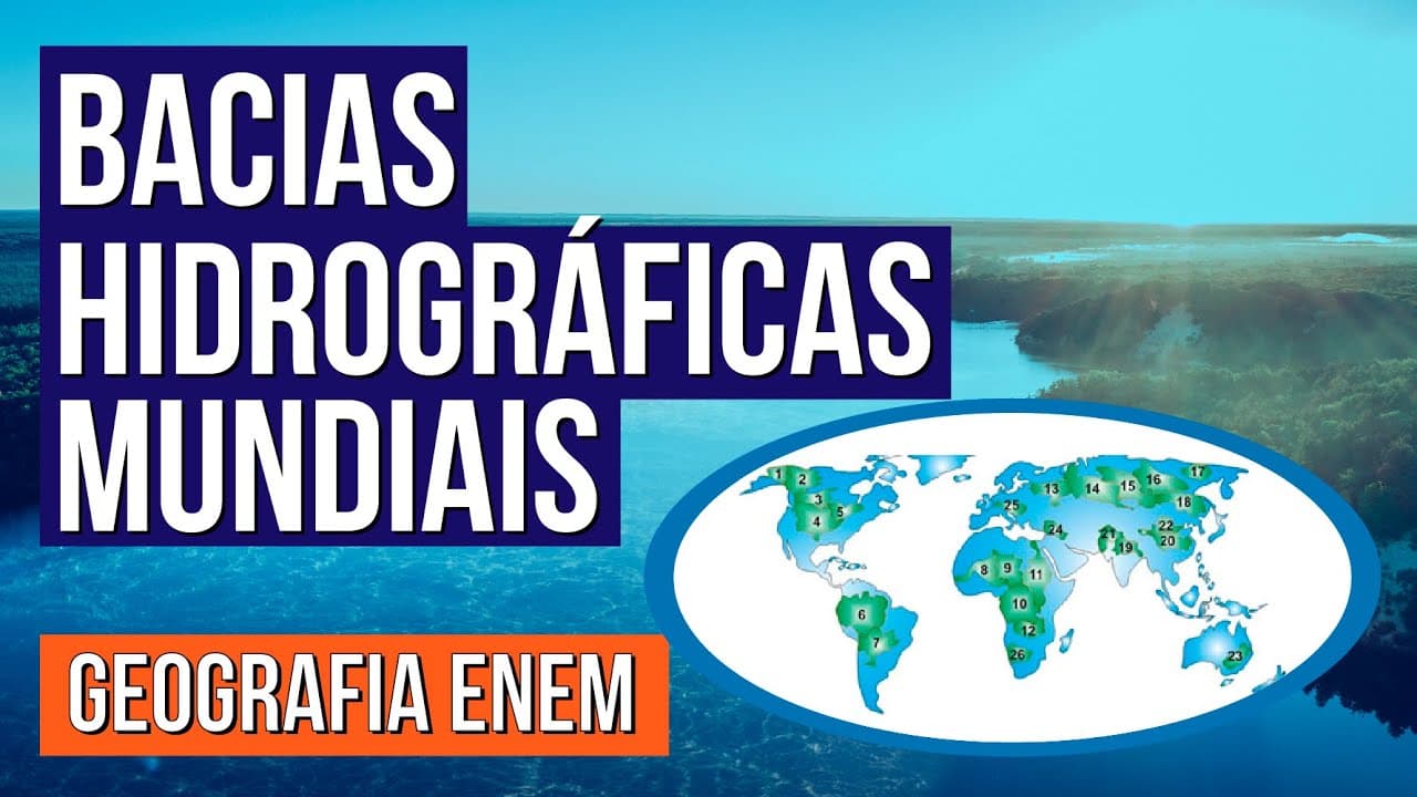 Thumbnail: BACIAS HIDROGRÁFICAS MUNDIAIS | Resumo de Geografia Enem. Professor Raphael Carrieri