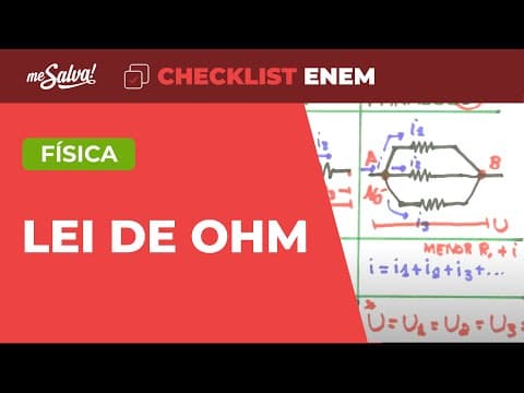 Thumbnail da aula: Circuitos e Corrente Elétrica - Física | Checklist ENEM | Me Salva!