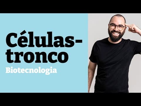 Thumbnail da aula: Células-tronco (Biotecnologia) - Aula 23 - Módulo II: Genética | Prof. Gui