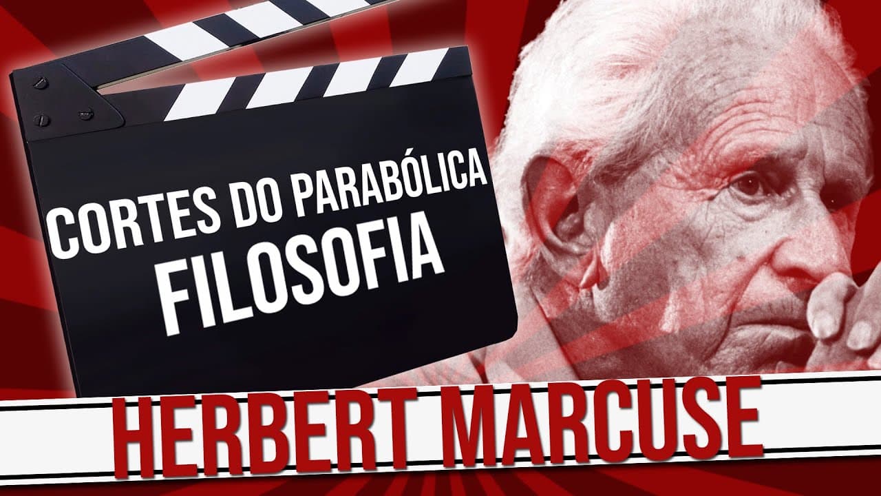Thumbnail: CORTES DO PARABÓLICA - FILOSOFIA - HEBERT MARCUSE