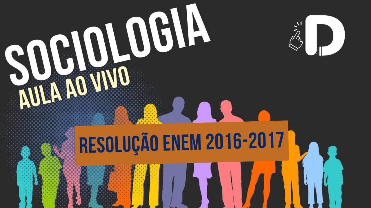 Thumbnail: Sociologia Enem 2016-2017 - Resolução das Questões - Aula ao vivo