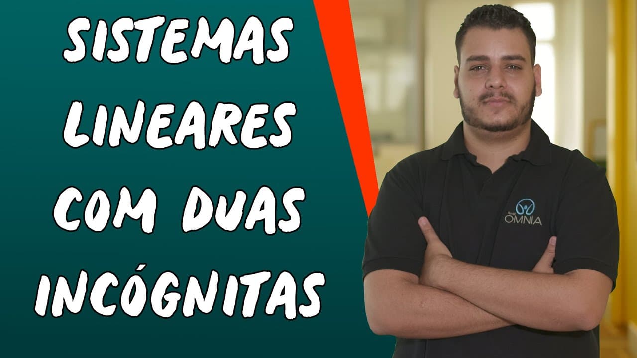 Thumbnail: Sistemas Lineares com Duas Incógnitas - Brasil Escola
