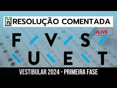 Thumbnail da aula: RESOLUÇÃO FUVEST 2024 | PRIMEIRA FASE | HISTÓRIA (Gabarito Comentado 1ª Fase)