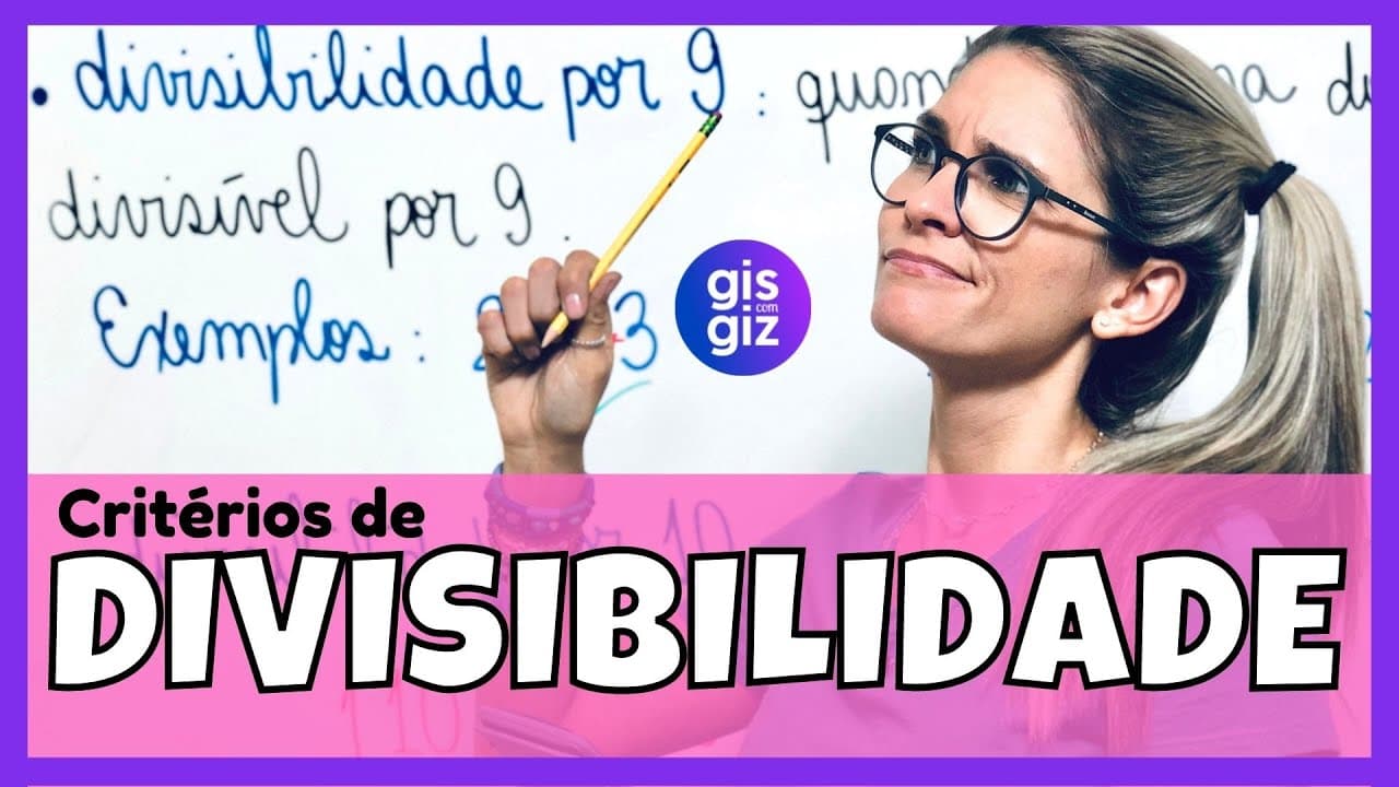 Thumbnail: CRITÉRIOS de DIVISIBILIDADE | REGRAS DE DIVISIBILIDADE |  Matemática Básica  \Prof. Gis/