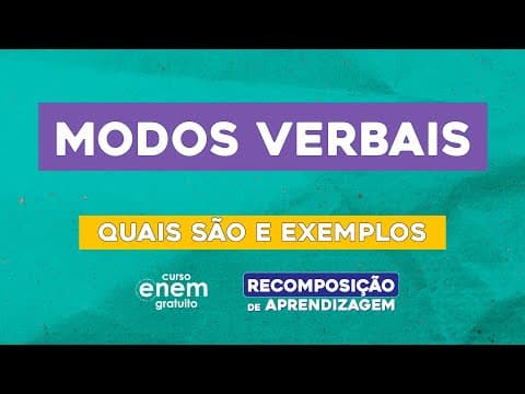 Thumbnail da aula: MODOS VERBAIS: quais são e exemplos | Português | Recomposição de Aprendizagem | Fernanda Souza
