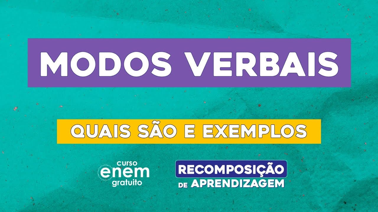 Thumbnail: MODOS VERBAIS: quais são e exemplos | Português | Recomposição de Aprendizagem | Fernanda Souza