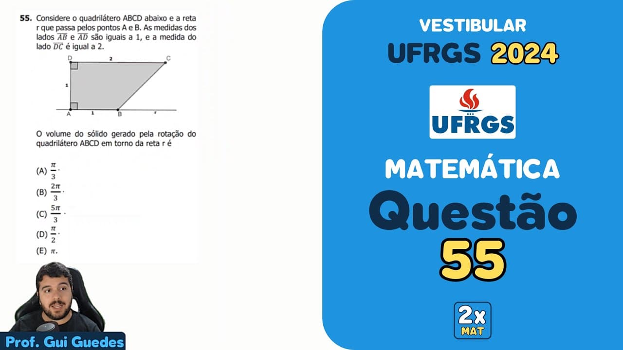 Thumbnail: Resolução Matemática UFRGS 2024 - Questão 55 | Matemática em Dobro