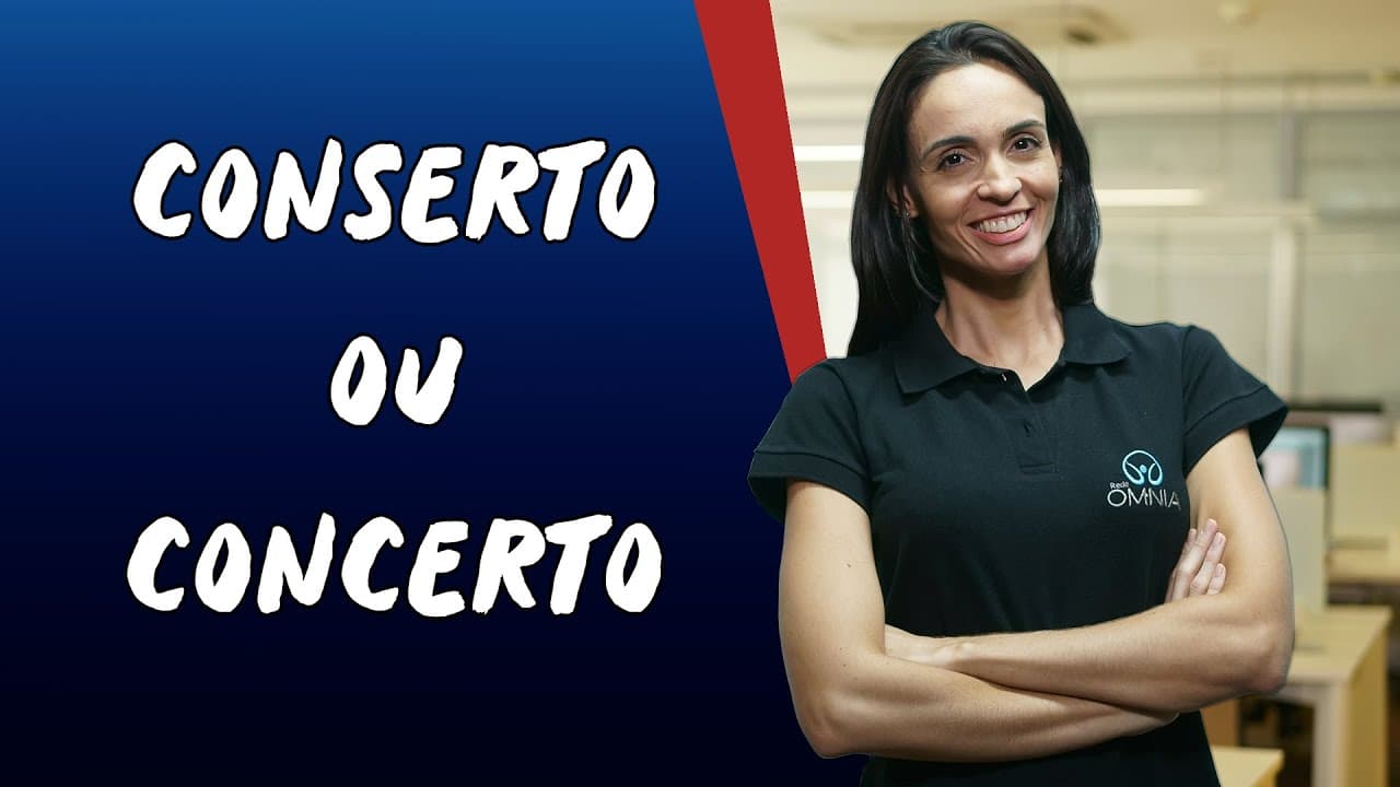 Thumbnail: Conserto ou Concerto - Brasil Escola