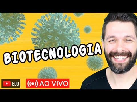Thumbnail da aula: BIOTECNOLOGIA | Biologia com Samuel Cunha