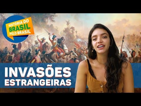 Thumbnail da aula: INVASÕES ESTRANGEIRAS E REVOLTAS COLONIAIS - HISTÓRIA DO BRASIL PELO BRASIL EP.4 (Débora Aladim)