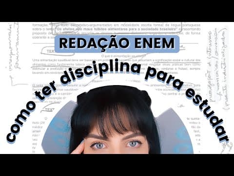 Thumbnail da aula: Como ter disciplina para estudar redação para o Enem