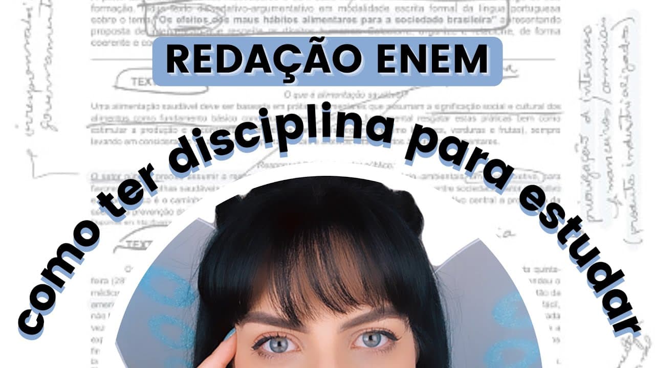 Thumbnail: Como ter disciplina para estudar redação para o Enem