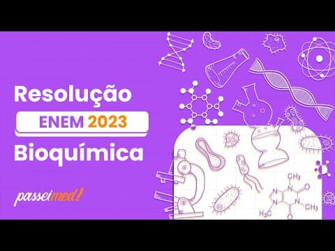Thumbnail da aula: ENEM 2023 - Bioquímica | Há muito tempo são conhecidas espécies de lesmas-do-mar com uma...