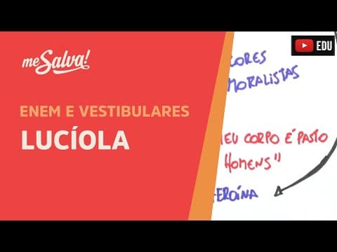 Thumbnail da aula: Lucíola  - Leituras Obrigatórias UFSC - Me Salva!