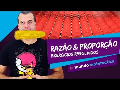 Thumbnail da aula: ➗ Razão e Proporção (2/2):  Exercícios resolvidos - Matemática - ENEM