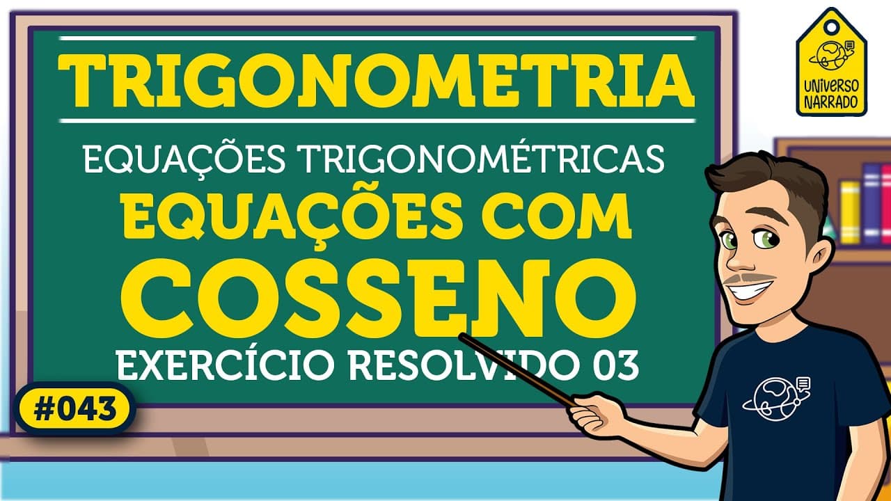 Thumbnail: Equação Trigonométrica com Cosseno: Exemplo 03 | Trigonometria