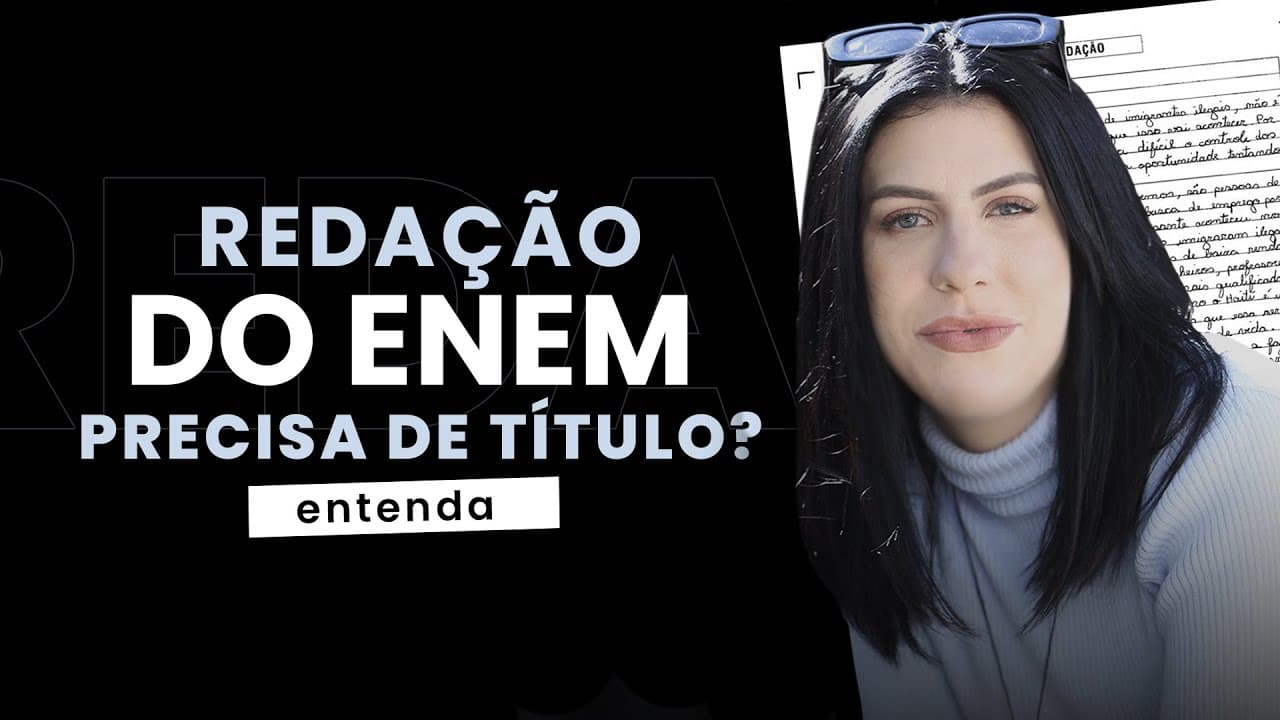 Thumbnail: Redação do Enem precisa de título? | Luma por aí