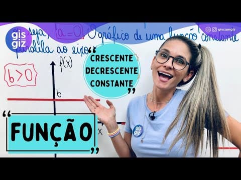 Thumbnail da aula: FUNÇÃO CRESCENTE, DECRESCENTE E CONSTANTE \Prof. Gis/ - AULA 9