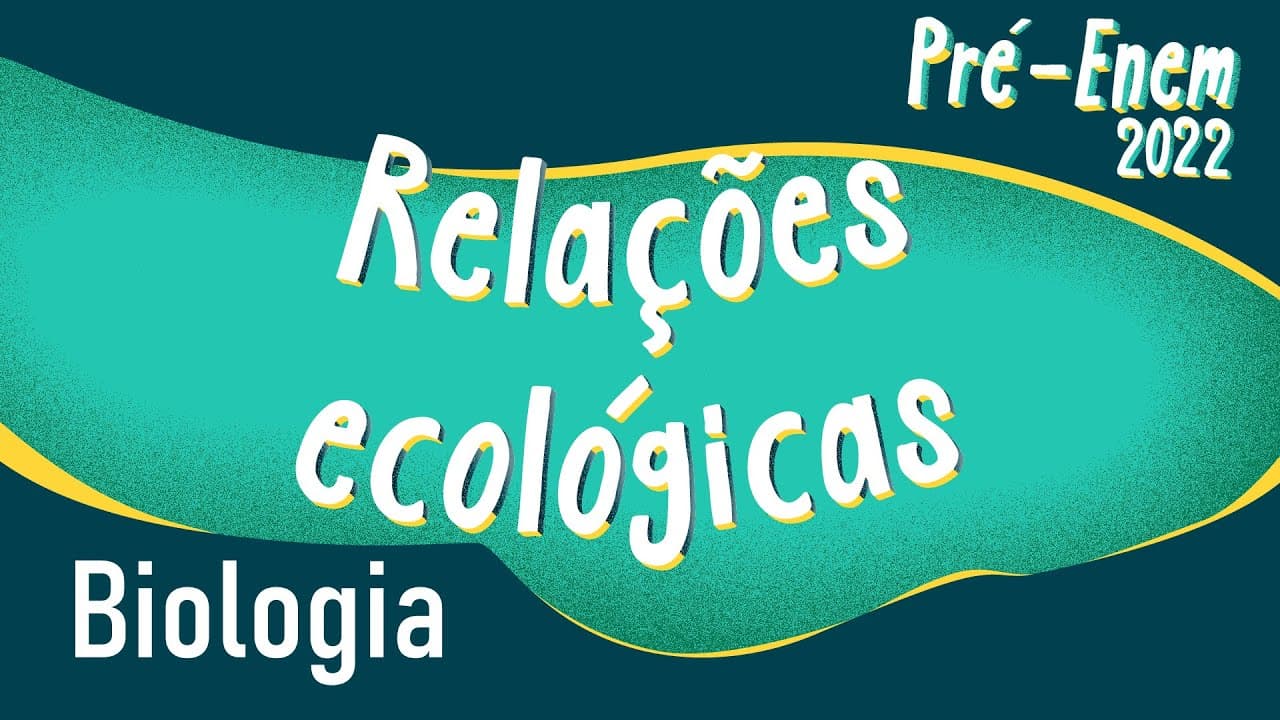 Thumbnail: Pré-Enem 2022 | Relações ecológicas - Brasil Escola